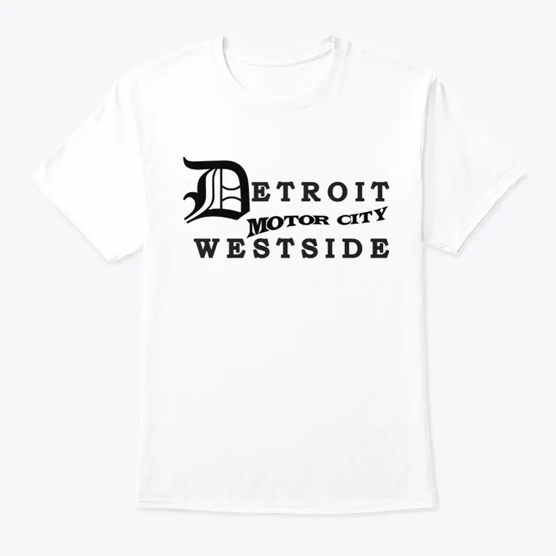 Detroit MotorCity Tees - Westside