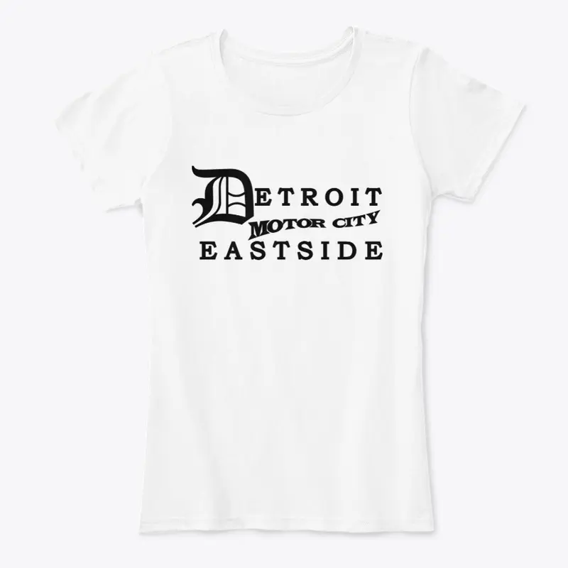 Detroit MotorCity Tees - Eastside